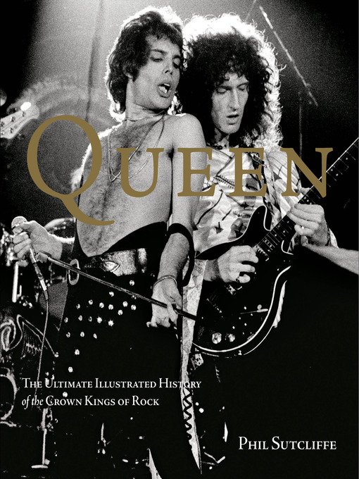 Title details for Queen by Phil Sutcliffe - Available